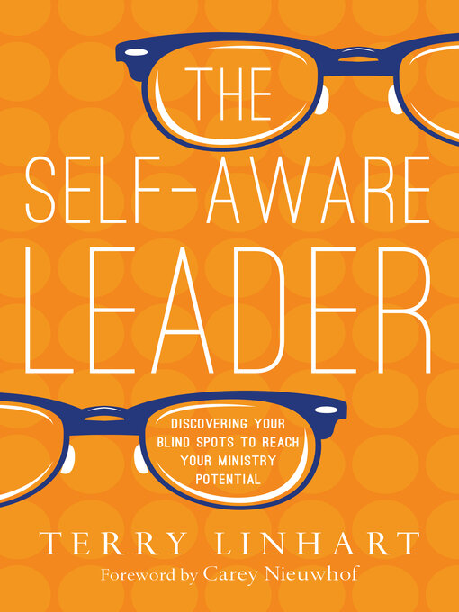 Title details for The Self-Aware Leader by Terry Linhart - Available